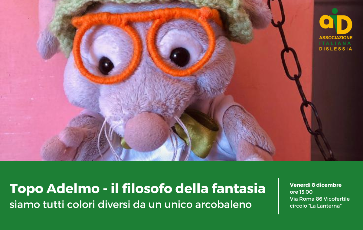 La sezione AID Parma, in occasione della festa dell'Immacolata dell'8 dicembre, organizza una giornata di sensibilizzazione all'insegna dell'intrattenimento, con lo spettacolo per bambini "Topo Adelmo il filosofo della fantasia"